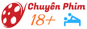 Chuyên Phim 18 | Phim 18+ | Phim Cấp 3 | Phim Người Lớn | Nguồn Phim | Phim Mới | Động Phim |Phim hay | Phim nhanh, nét | Xem phim online