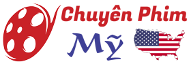 Chuyên Phim Mỹ | Phim Mỹ | Nguồn Phim | Phim Mới | Động Phim | Phim hay | Phim nhanh, nét | Xem phim online