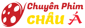 Chuyên Phim Châu Á | Phim Châu Á | Asian Movies | Nguồn Phim | Phim Mới | Động Phim | Phim hay | Phim nhanh, nét | Xem phim online